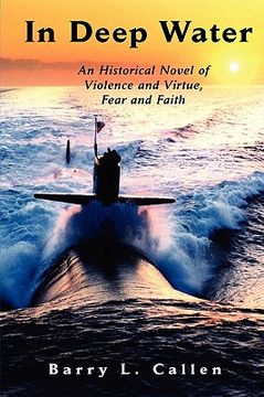 portada in deep water, an historical novel of violence and virtue, fear and faith (en Inglés)