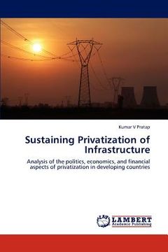 portada sustaining privatization of infrastructure