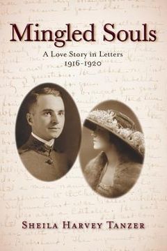 portada Mingled Souls: A Love Story in Letters 1916-1920 (en Inglés)