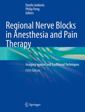 portada Regional Nerve Blocks in Anesthesia and Pain Therapy: Imaging-Guided and Traditional Techniques (en Inglés)