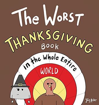 portada The Worst Thanksgiving Book in the Whole Entire World (1) 