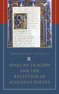 portada Senecan Tragedy and the Reception of Augustan Poetry (en Inglés)