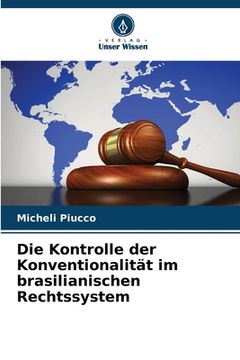 portada Die Kontrolle der Konventionalität im brasilianischen Rechtssystem (en Alemán)