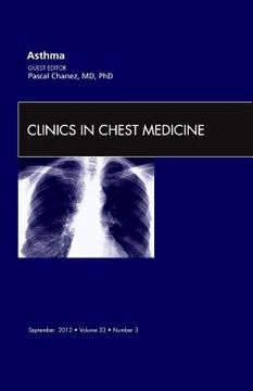portada Asthma, an Issue of Clinics in Chest Medicine: Volume 33-3 (en Inglés)