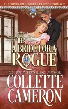 portada A Bride for a Rogue: A Second Chance Redeemable Rogue and Wallflower Regency Romance (in English)
