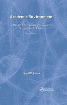 portada Academic Environment: A Handbook for Evaluating Employment Opportunities in Science (en Inglés)