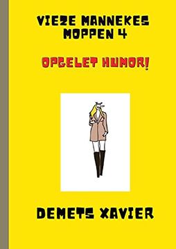 portada Vieze Mannekes Moppen 4 "Opgelet Humor! "O Opgelet Humor! (en Holandés)