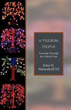 portada a pilgrim people: learning through the church year (en Inglés)