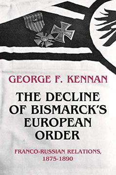 portada The Decline of Bismarck's European Order: Franco-Russian Relations, 1875-1890 (in English)
