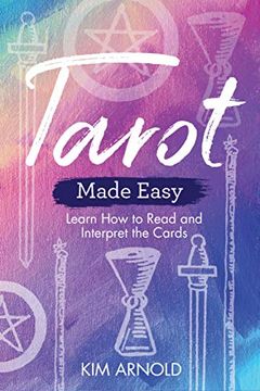 portada Tarot Made Easy: Learn how to Read and Interpret the Cards 