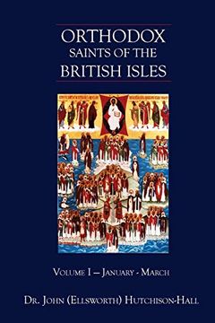 portada Orthodox Saints of the British Isles: Volume i - January - March (en Inglés)