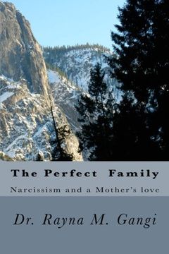 portada The Perfect  Family: Narcissism And a Mother's love