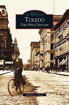 portada Toledo: : The 19th Century (en Inglés)