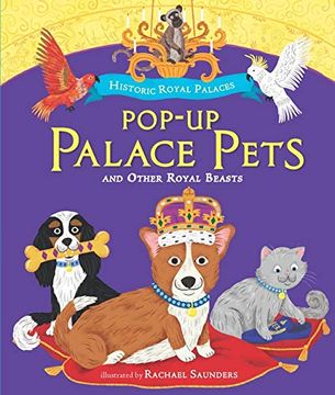portada Pop-Up Palace Pets: And Other Royal Beasts (en Inglés)