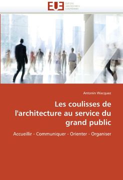 portada Les Coulisses de L'Architecture Au Service Du Grand Public