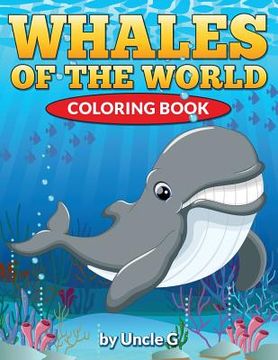 portada Whales of the World Coloring Book (en Inglés)