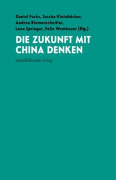 portada Die Zukunft mit China Denken (en Alemán)