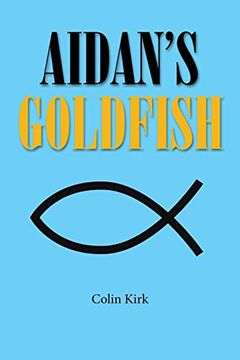 portada Aidan’S Goldfish (en Inglés)