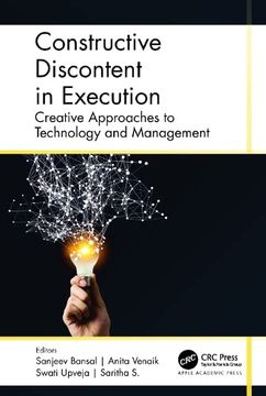 portada Constructive Discontent in Execution: Creative Approaches to Technology and Management (en Inglés)