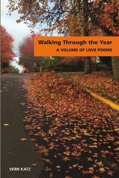 portada Walking Through The Year A Volume of Love Poems (en Inglés)