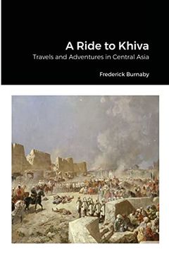 portada A Ride to Khiva: Travels and Adventures in Central Asia (en Inglés)