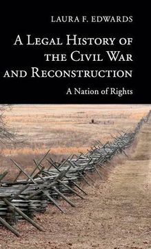 portada A Legal History of the Civil war and Reconstruction (New Histories of American Law) (en Inglés)