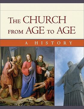 portada the church from age to age: a history from galilee to global christianity (in English)