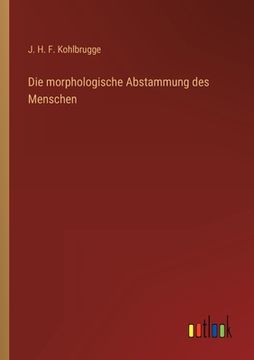 portada Die morphologische Abstammung des Menschen (in German)