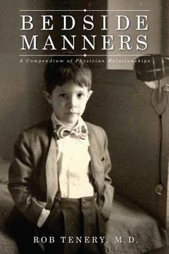 portada Bedside Manners: A Compendium of Physician Relationships (en Inglés)