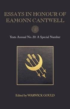 portada Essays in Honour of Eamonn Cantwell: Yeats Annual No. 20