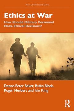 portada Ethics at war (War, Conflict and Ethics) 