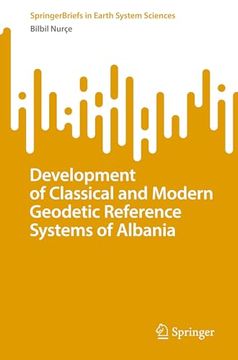 portada Development of Classical and Modern Geodetic Reference Systems of Albania (en Inglés)