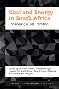 portada Coal and Energy in South Africa: Considering a Just Transition (Edinburgh Studies in Urban Political Economy) (in English)