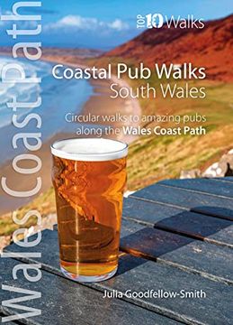 portada Coastal pub Walks: South Wales (Wales Coast Path: Top 10 Walks) (en Inglés)