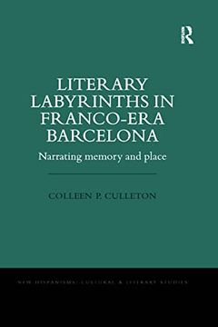 portada Literary Labyrinths in Franco-Era Barcelona (in English)