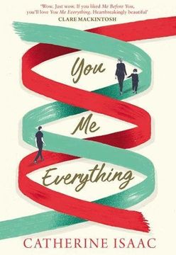 portada You Me Everything: an uplifting and engrossing novel of family, secrets and reunions, set in the South of France