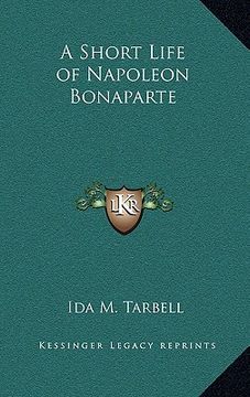 portada a short life of napoleon bonaparte (in English)