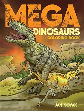 portada Mega Dinosaurs Coloring Book (Dover Coloring Books) (en Inglés)