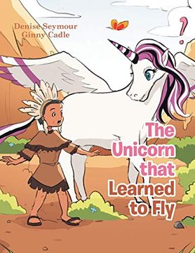portada The Unicorn That Learned to fly (in English)