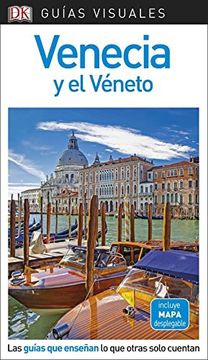 portada Guía Visual Venecia y el Véneto: Las Guías que Descubren lo que Otras Solo Cuentan (Guias Visuales) (in Spanish)