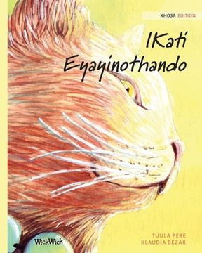 portada IKati Eyayinothando: Xhosa Edition of The Healer Cat 