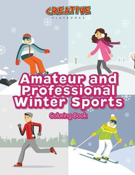 portada Amateur and Professional Winter Sports Coloring Book (en Inglés)