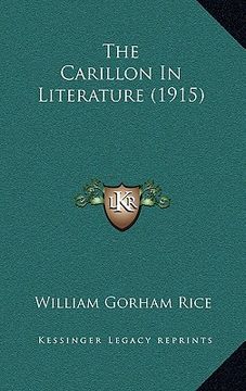 portada the carillon in literature (1915) (en Inglés)