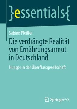 portada Die verdrängte Realität: Ernährungsarmut in Deutschland (essentials)