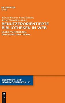 portada Benutzerorientierte Bibliotheken im Web: Usability-Methoden, Umsetzung und Trends 