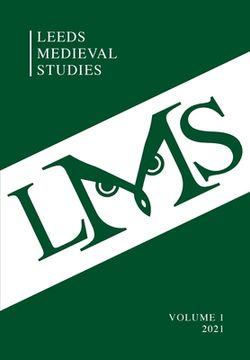 portada Leeds Medieval Studies Vol.1 (in English)