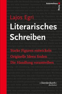 portada Literarisches Schreiben: Starke Figuren entwickeln - Originelle Ideen finden - Die Handlung vorantreiben (in German)