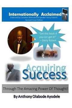 portada Acquiring Success Through the Amazing Power of Thought!: Motivation/Inspiration/Self-Development (in English)