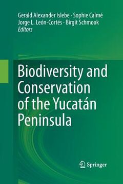 portada Biodiversity and Conservation of the Yucatán Peninsula (en Inglés)