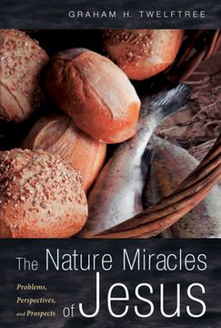 portada The Nature Miracles of Jesus (en Inglés)